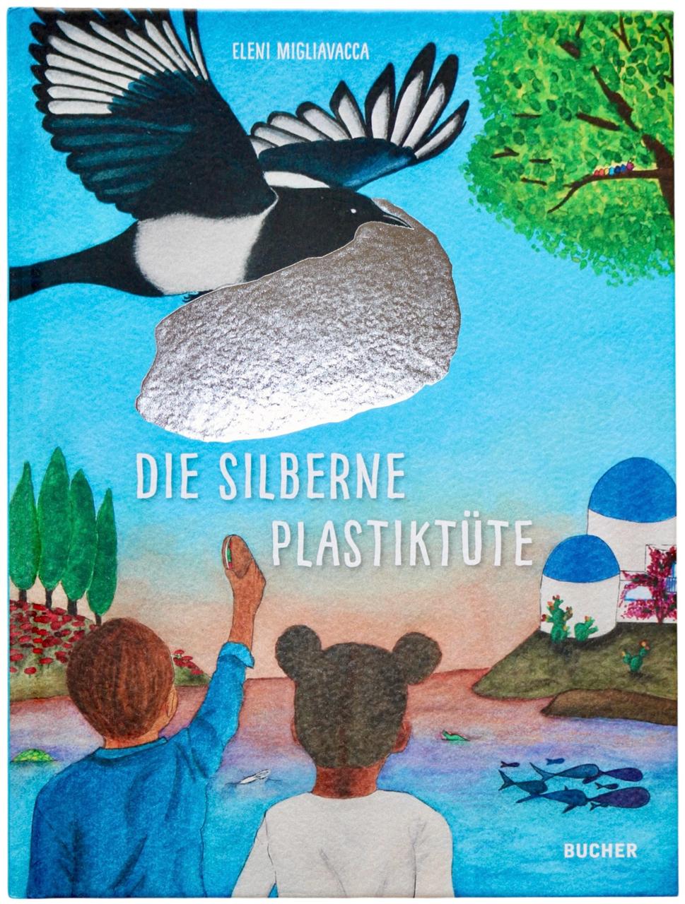 Buchcover Die silberne Plastiktüte von Eleni Migliavacca
